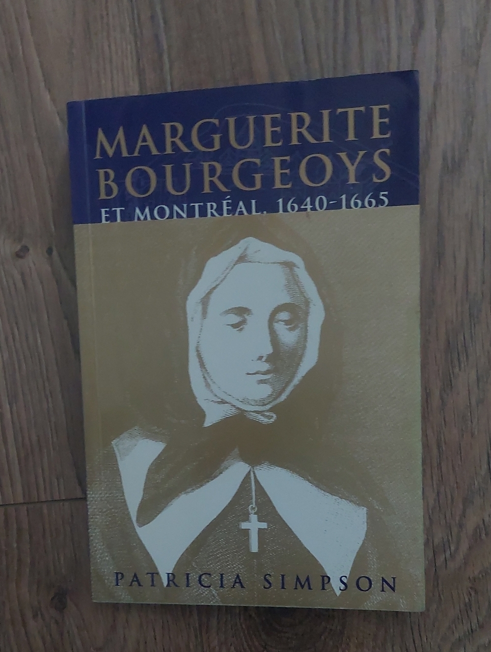 Marguerite Bourgeoys Et Montreal Livre Histoire Quebec